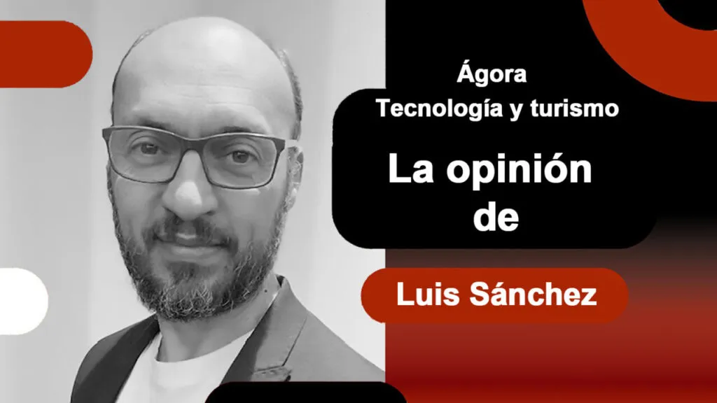 original Agora TECNOLOGIA Y TURISMO Luis Sanchez 1024x576 1